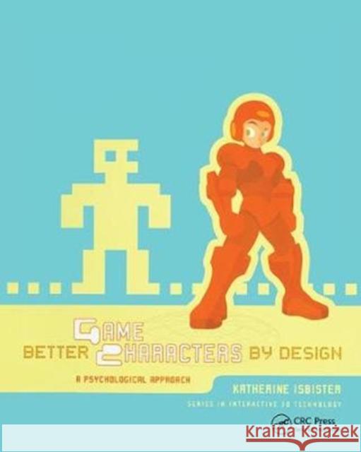 Better Game Characters by Design: A Psychological Approach