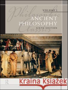 Philosophic Classics: Ancient Philosophy, Volume I