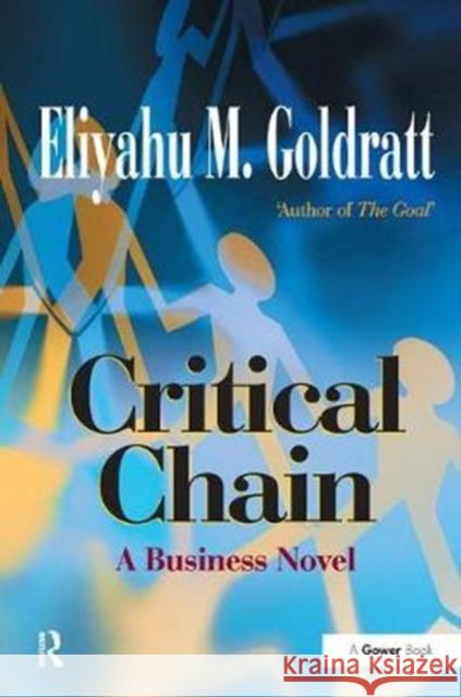 Critical Chain: A Business Novel