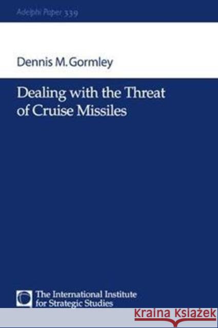 Dealing with the Threat of Cruise Missiles