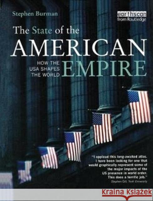 The State of the American Empire: How the USA Shapes the World