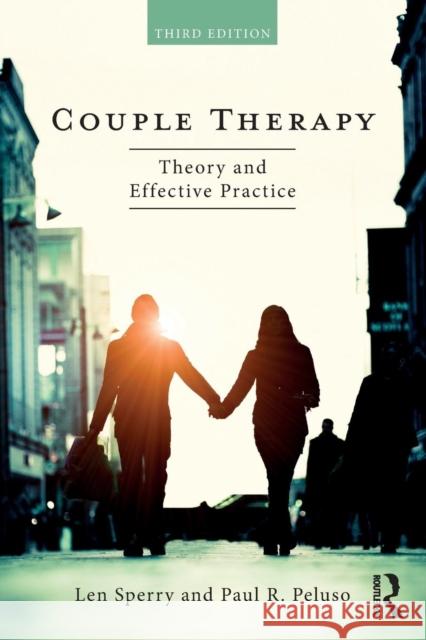 Couple Therapy: Theory and Effective Practice