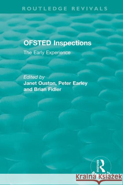 Ofsted Inspections: The Early Experience