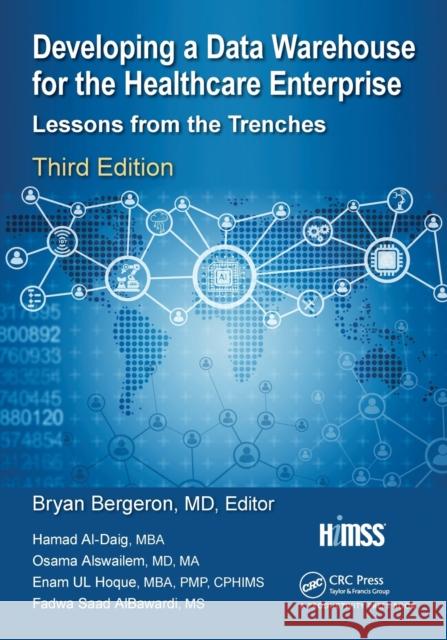 Developing a Data Warehouse for the Healthcare Enterprise: Lessons from the Trenches, Third Edition - audiobook