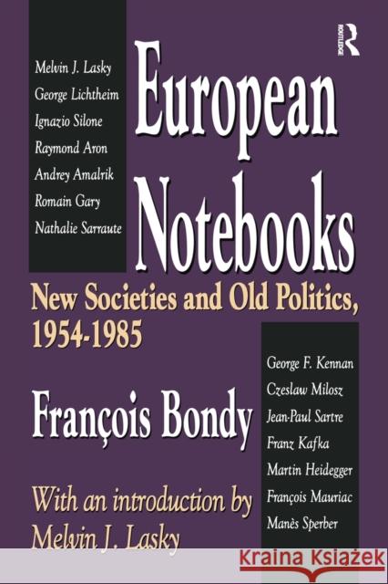 European Notebooks: New Societies and Old Politics, 1954-1985