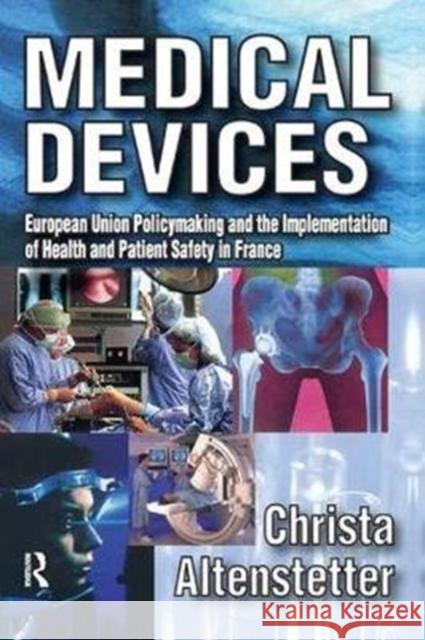 Medical Devices: European Union Policymaking and the Implementation of Health and Patient Safety in France