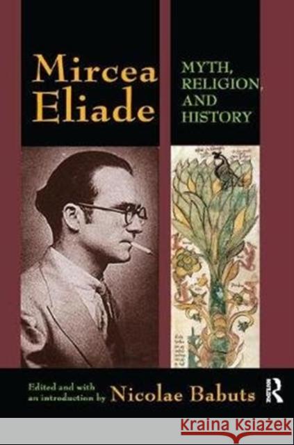 Mircea Eliade: Myth, Religion, and History