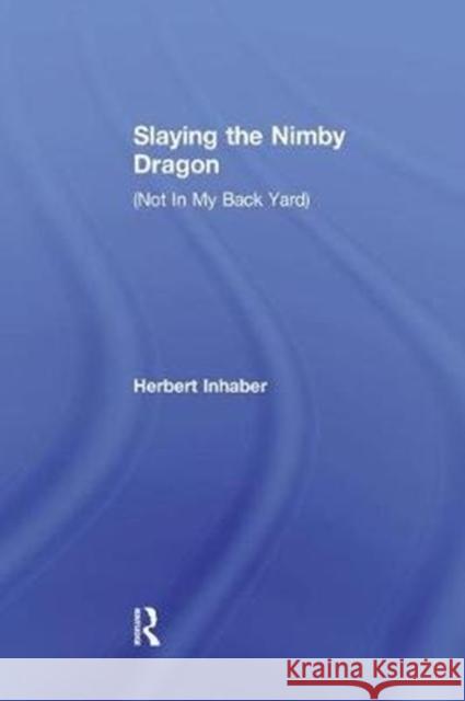 Slaying the Nimby Dragon