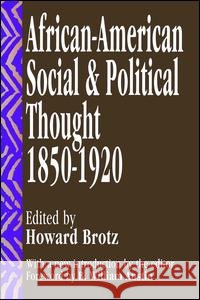 African-American Social and Political Thought: 1850-1920