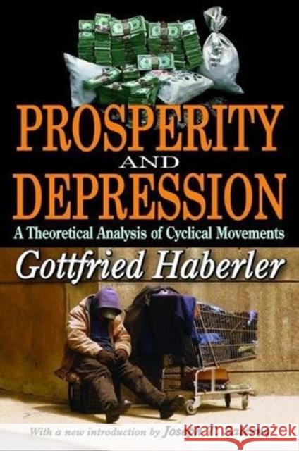 Prosperity and Depression: A Theoretical Analysis of Cyclical Movements
