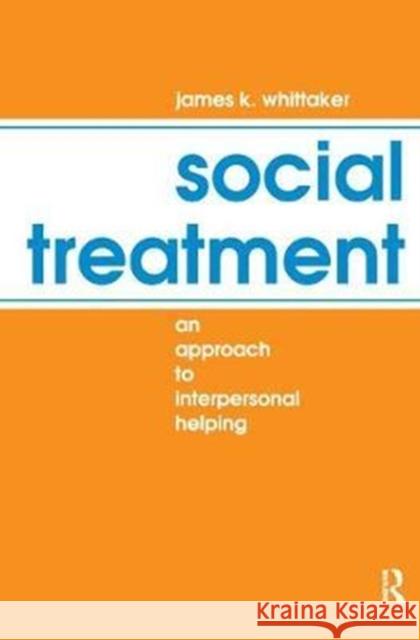 Social Treatment: An Approach to Interpersonal Helping