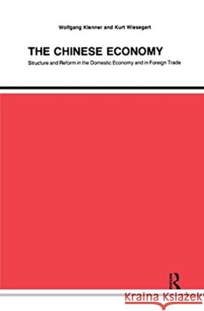 Chinese Economy: Structure and Reform in the Domestic Economy and in Foreign Trade