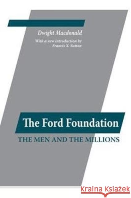 Ford Foundation: The Men and the Millions