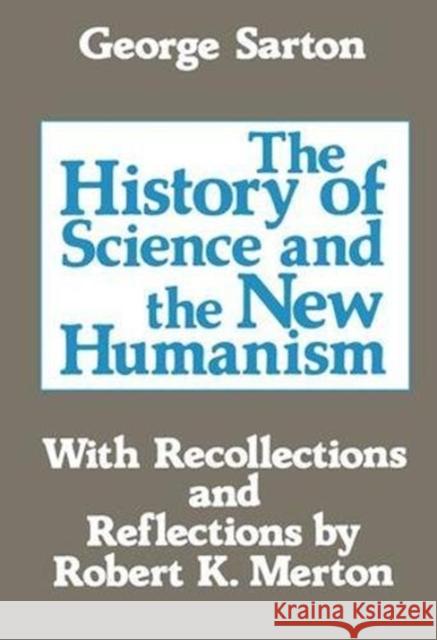 The History of Science and the New Humanism