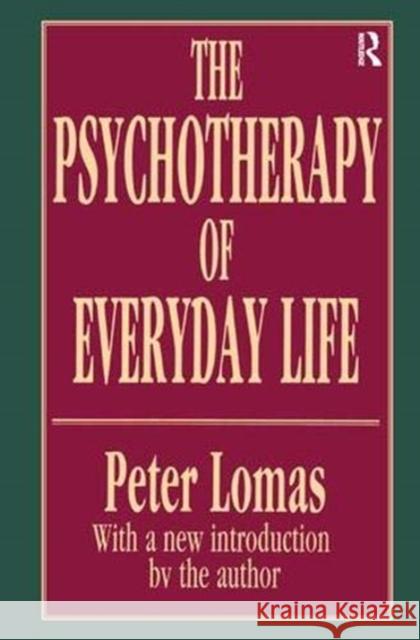 The Psychotherapy of Everyday Life