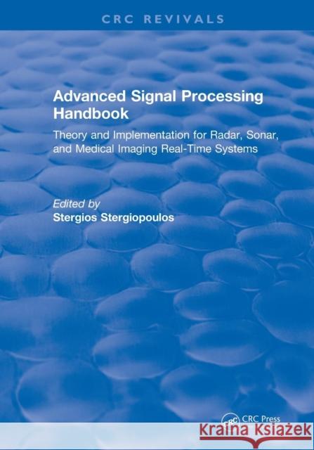 Advanced Signal Processing Handbook: Theory and Implementation for Radar, Sonar, and Medical Imaging Real Time Systems