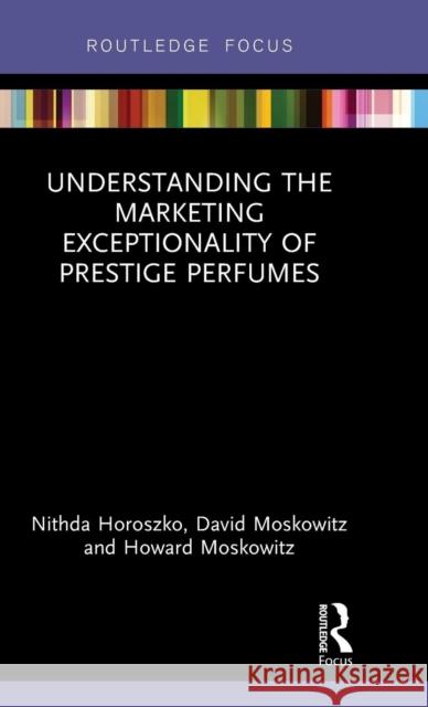 Understanding the Marketing Exceptionality of Prestige Perfumes