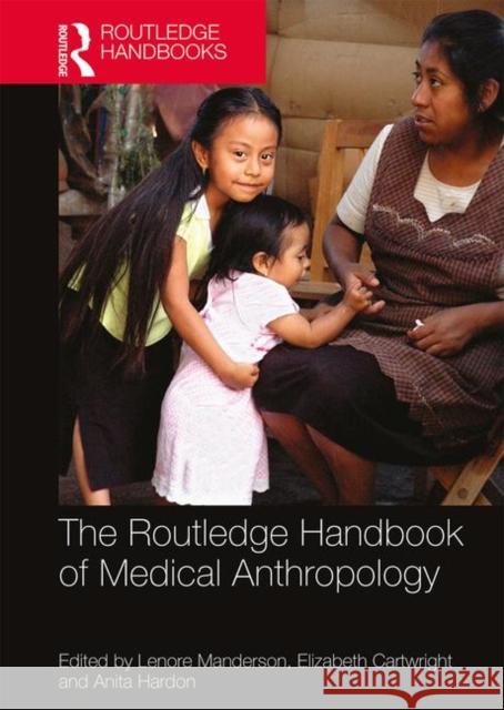 The Routledge Handbook of Medical Anthropology