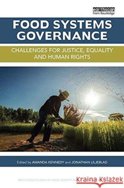Food Systems Governance: Challenges for Justice, Equality and Human Rights