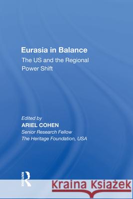 Eurasia in Balance: The Us and the Regional Power Shift