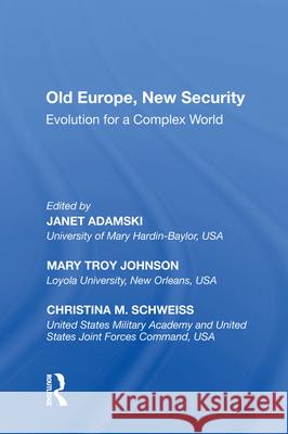 Old Europe, New Security: Evolution for a Complex World
