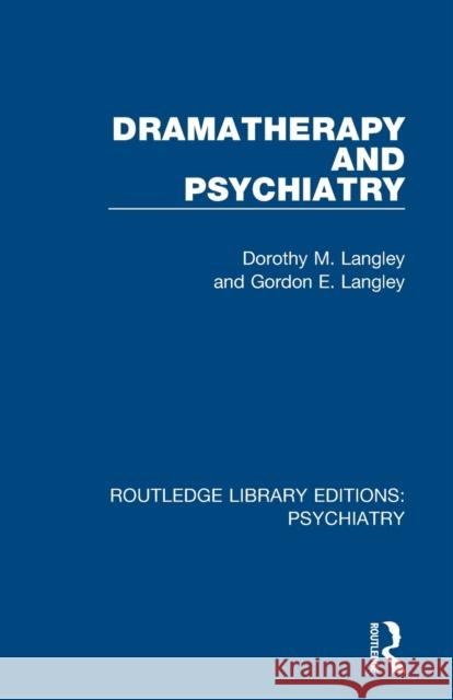 Dramatherapy and Psychiatry