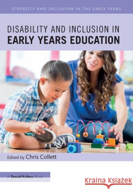 Disability and Inclusion in Early Years Education