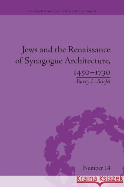 Jews and the Renaissance of Synagogue Architecture, 1450-1730