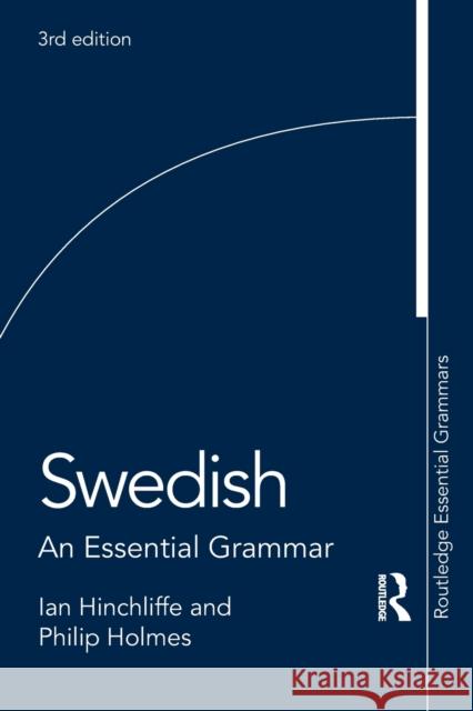 Swedish: An Essential Grammar