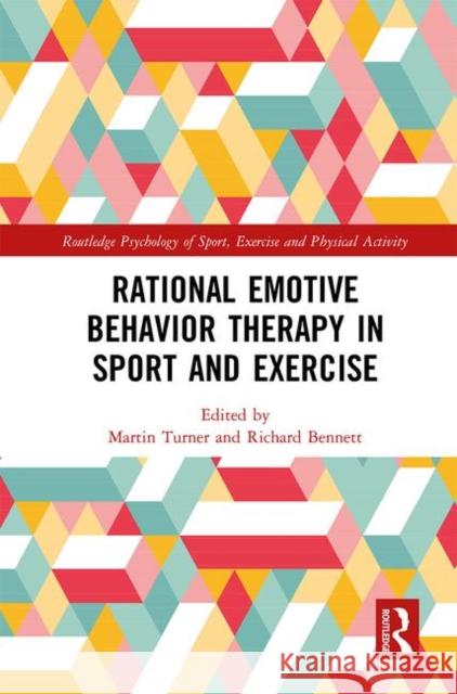 Rational Emotive Behavior Therapy in Sport and Exercise