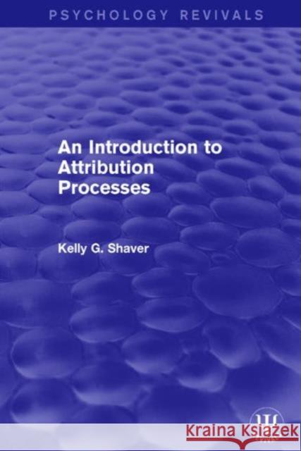 An Introduction to Attribution Processes