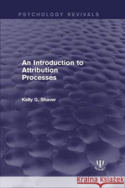 An Introduction to Attribution Processes
