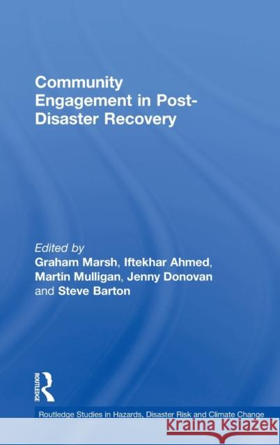 Community Engagement in Post-Disaster Recovery