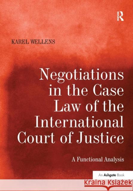 Negotiations in the Case Law of the International Court of Justice: A Functional Analysis