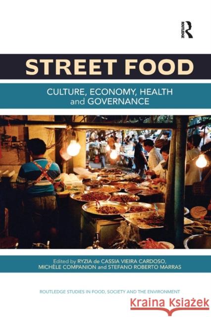 Street Food: Culture, Economy, Health and Governance