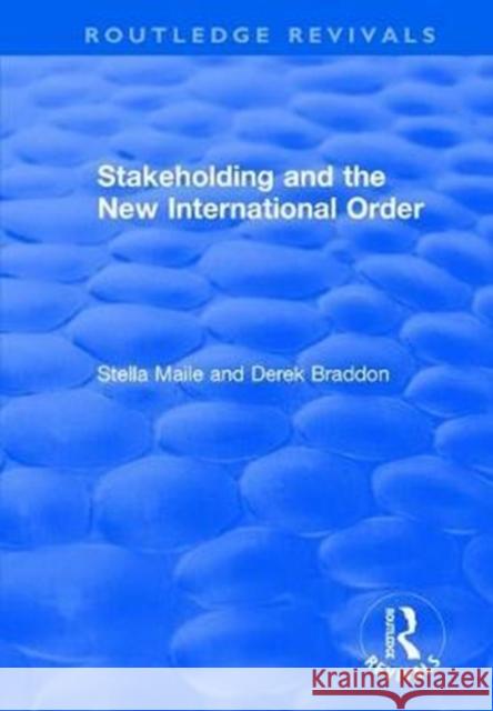 Stakeholding and the New International Order