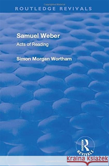 Samuel Weber: Acts of Reading