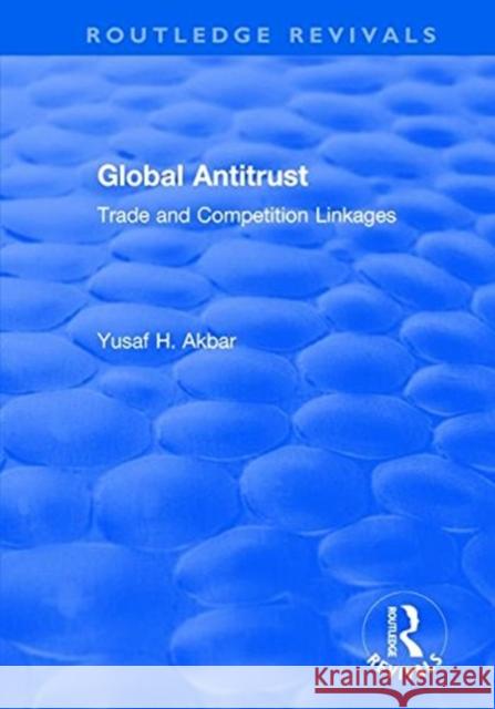 Global Antitrust: Trade and Competition Linkages