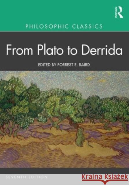 Philosophic Classics: From Plato to Derrida