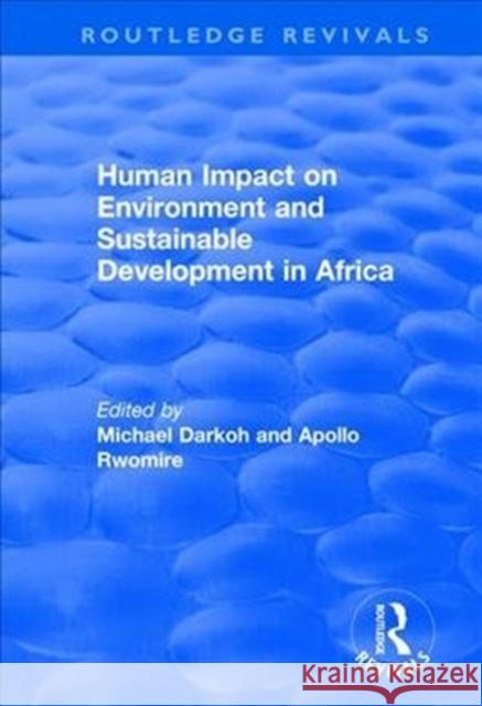 Human Impact on Environment and Sustainable Development in Africa