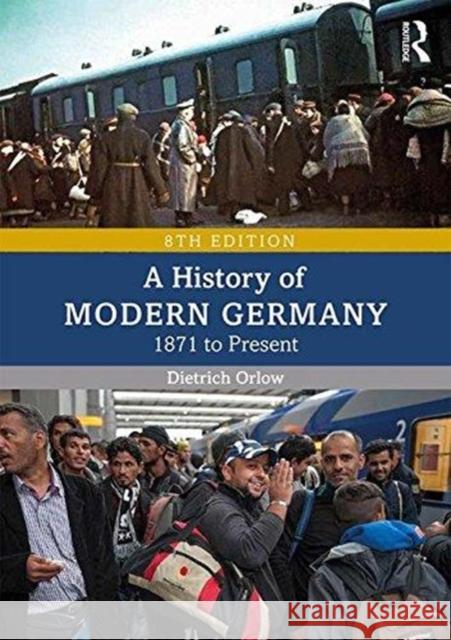 A History of Modern Germany: 1871 to Present