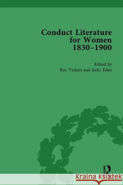 Conduct Literature for Women, Part V, 1830-1900 Vol 4