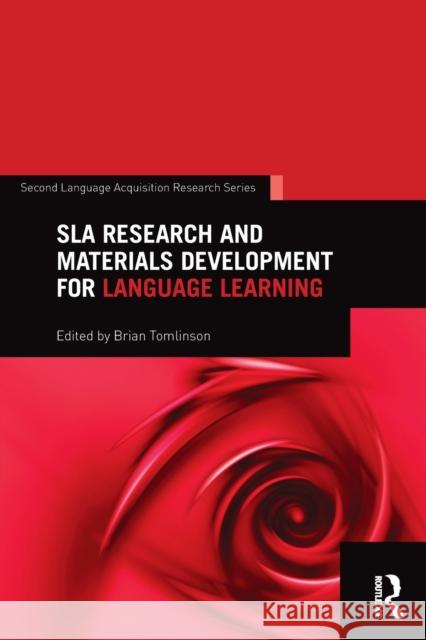 SLA Research and Materials Development for Language Learning