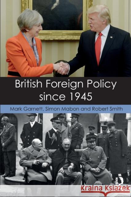 British Foreign Policy Since 1945
