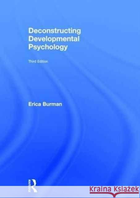 Deconstructing Developmental Psychology