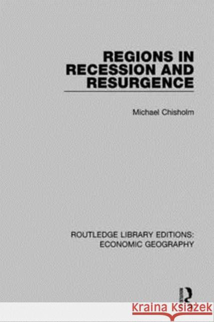 Regions in Recession and Resurgence