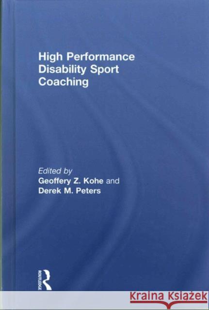 High Performance Disability Sport Coaching