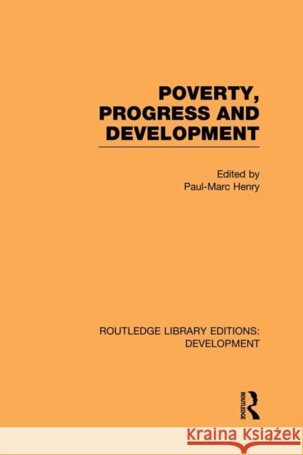 Poverty, Progress and Development