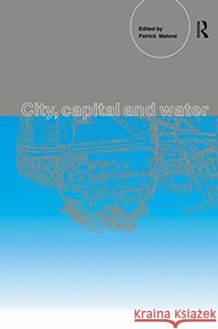 City, Capital and Water