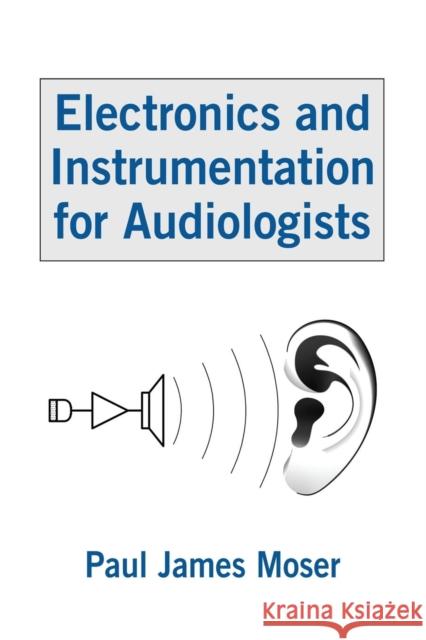 Electronics and Instrumentation for Audiologists